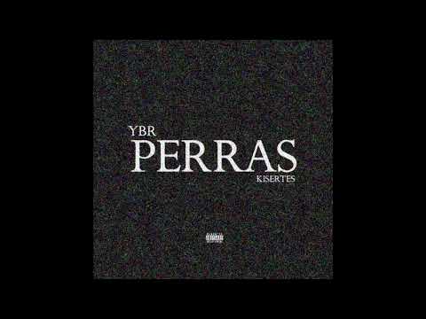 YoungBoy Rallo- PERRAS ft. kisertes (prod. YBR)