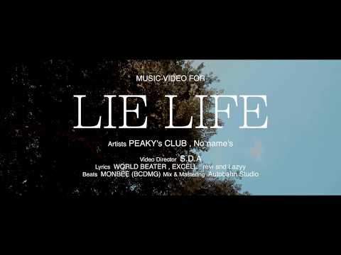 PEAKY's CLUB / LIE LIFE feat.No name's(prod.MONBEE)