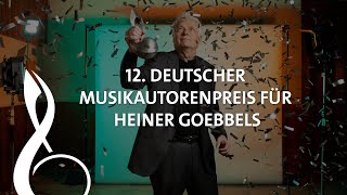Komponist Heiner Goebbels gewinnt den 12. Deutschen Musikautorenpreis