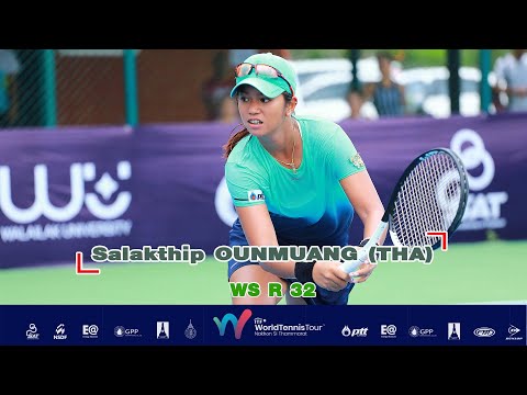ITF Women’s Circuit 1 WS  R32 - Salakthip OUNMUANG THA vs Nicole KHIRIN ISR