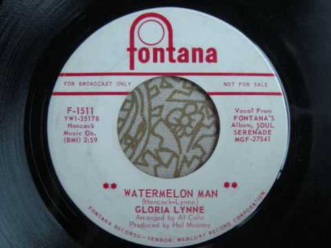 Watermelon Man by Gloria Lynne