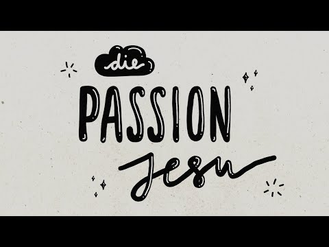 Die Passion Jesu - Die Ostergeschichte kurz erklärt