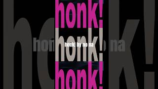 Download lagu honk! by no na mp3