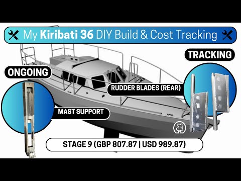 Mast Support Work + Rudder Blades Cost Breakdown | DIY Aluminum Sailboat Build Ep. [5]