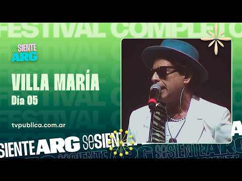Villa María 2026: Día 05 - Coti Sorokin y Juli Cardozo - Se Siente Argentina