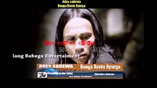 Download lagu Slow Rock - Ades Sadewa - Bunga Restu Syurga mp3 Download lagu Slow Rock - Ades Sadewa - Bunga Restu Syurga mp3