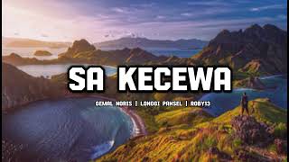 Download lagu GEMAL NORIS _ SA KECEWA - LONGGI PANSEL - ROBY'13   music Video mp3
