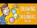 Learn How To Draw For Beginners Episode 1