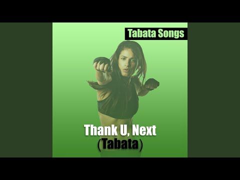 Thank U, Next (Tabata)