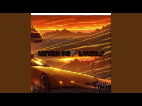 Never Get Lonely