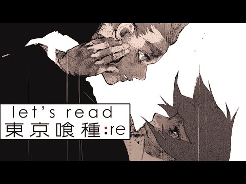Let's Read: Tokyo Ghoul:re - Chapter 57 Live Reaction - 東京喰種-トーキョーグール
