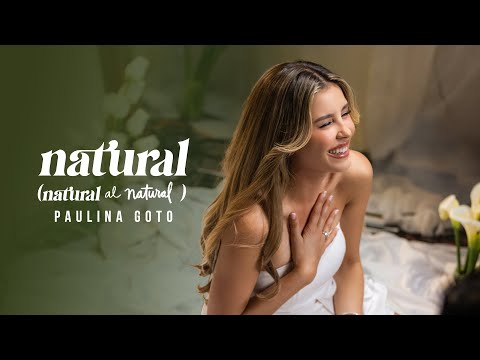 natural - Paulina Goto (natural al natural)