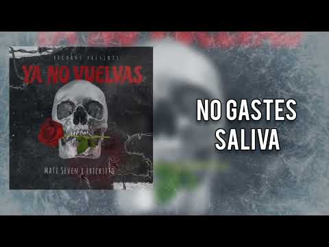 Ya No Vuelvas - Mati Seven X Erickzito (Lyric Oficial)