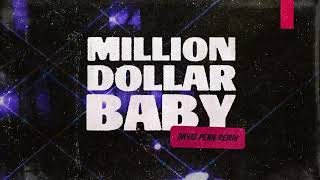 Ava Max - Million Dollar Baby (David Penn Remix) [Official Audio]