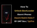 Unlock Bootloader Xiaomi Phones/ Redmi Note 7 By UMT Box QcFire