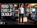 Fixing My Deadlift - Road to 500 lb Deadlift