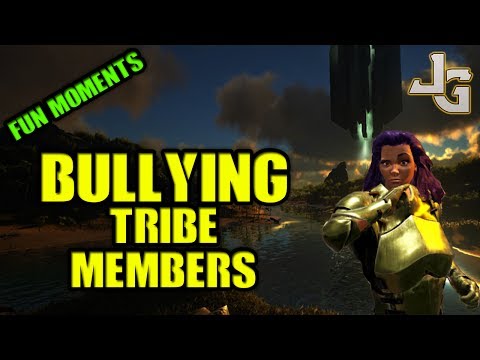 ARK - Bullying tribe members - Fun moments - Worst tribe member ever?? Teasing allowed?