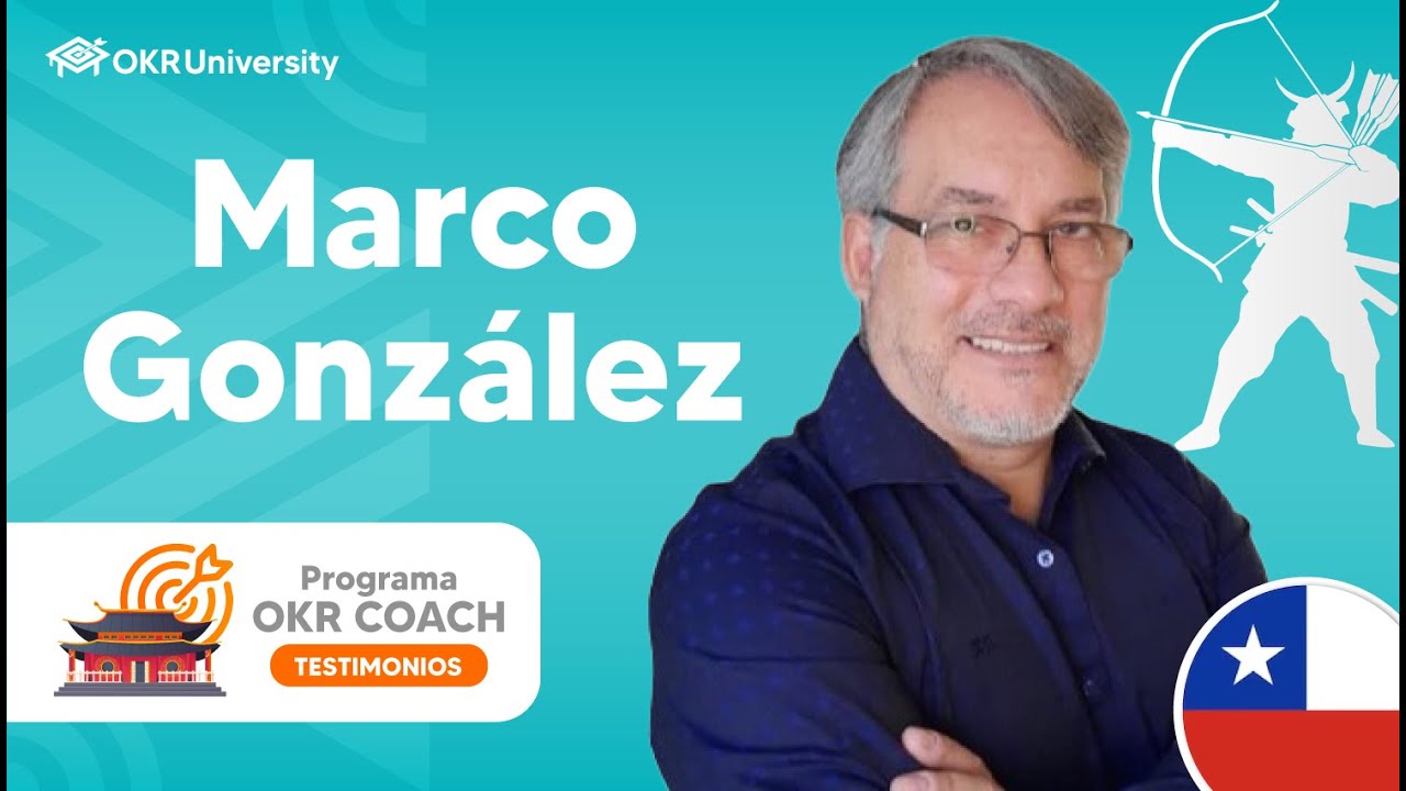 ✅Marco González | Testimonios - Programa OKR Coach