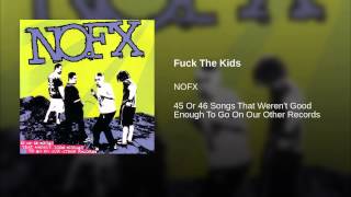 Fuck The Kids (Revisited)