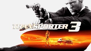 Download lagu Transporter 3π₯ Full Movie π₯ New Action Movie English HD mp3 Download lagu Transporter 3π₯ Full Movie π₯ New Action Movie English HD mp3