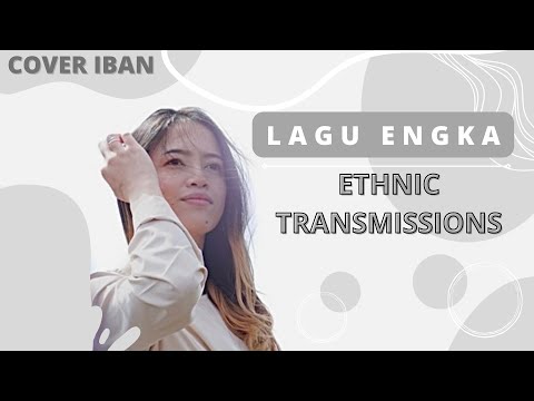 Engka - Ethnic Transmissions (Cover by Eva V. David)