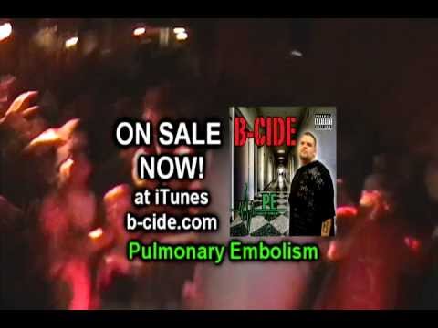 B-CIDE Pulmonary Embolism Album Release