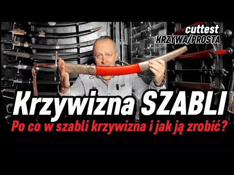 Krzywizna szabli dobra czy zła? Po co w szabli krzywizna i jak powstaje? ● saber ● Żmudzki naOSTRO