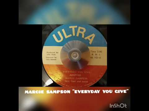 MARCIE SAMPSON "EVERYDAY YOU GIVE"