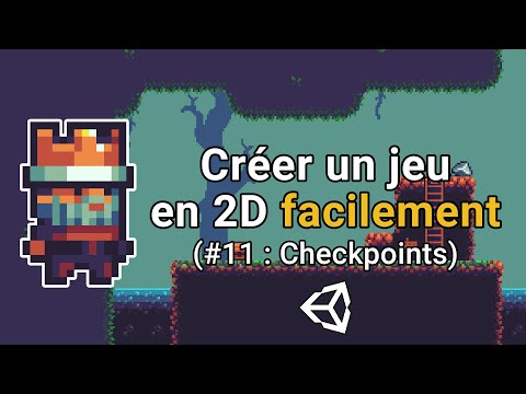 Créer un jeu en 2D facilement avec Unity 0 Introduction