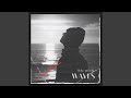 Waves