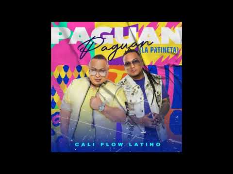 Paguan Paguan (La Patineta) - Cali Flow Latino