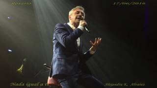 Sergio Dalma - Nada igual a tí - Rosario - 17-06-2016