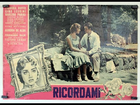 Ricordami (1955) di Ferdinando Baldi con Narciso Parisi, Enrico Glori