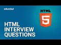 Top 50 HTML Interview Questions and Answers | HTML Interview Preparation | Edureka