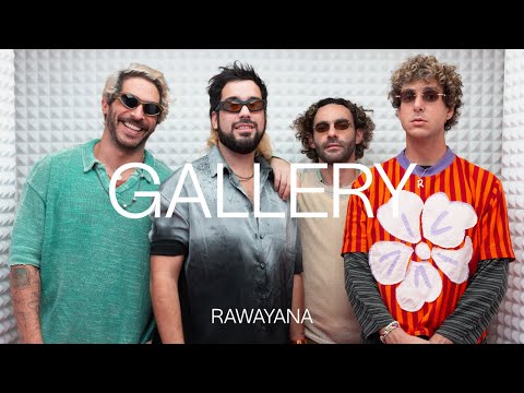 Gallery Sessions and Rawayana Official