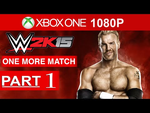 WWE 2K15 One More Match Gameplay Walkthrough Part 1 [1080p HD] 2K Showcase Mode - No Commentary