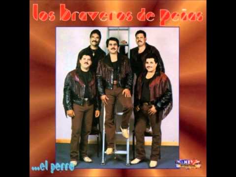 Los Braveros De Peñas - El Perro Aduanal