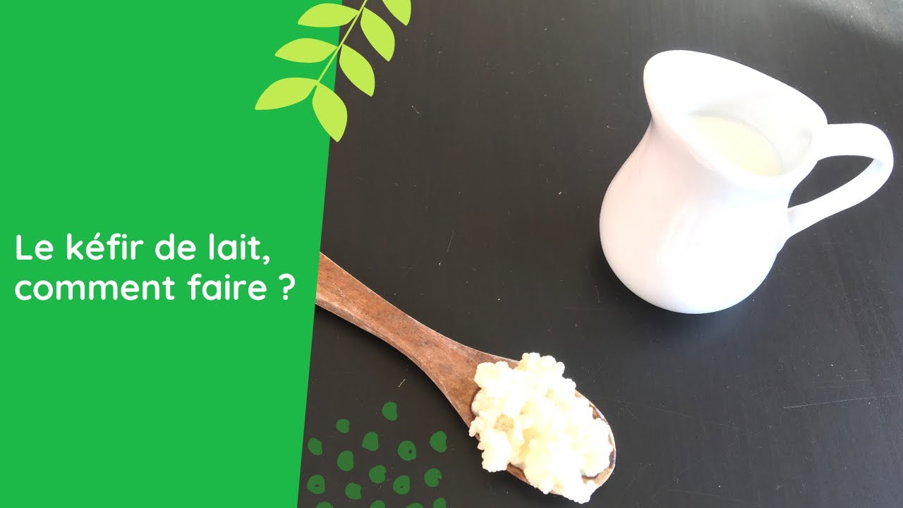 Comment faire du kéfir de lait 