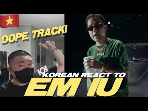 🇻🇳🇰🇷🔥Korean Hiphop Junkie react to Andree Right Hand - Em iu feat. Wxrdie, Bình Gold, 2pillz (VN/EN)