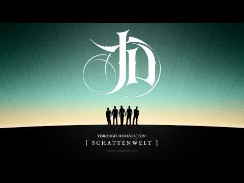 Through Devastation - Schattenwelt