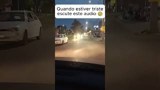 Ouça quando estiver triste. #comedia #humor #memes