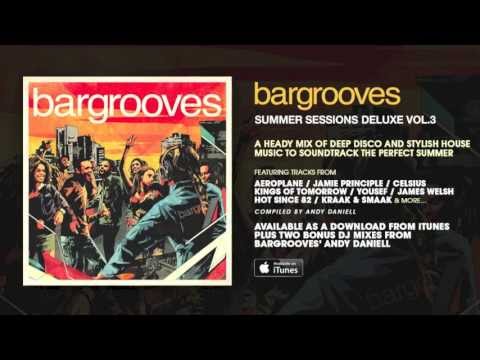 Bargrooves Summer Sessions Deluxe Vol 3
