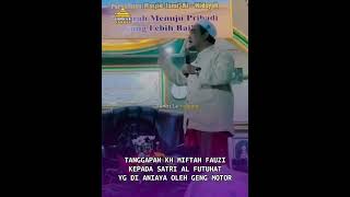 Download lagu KH.MIFTAH FAUZI |KYAI TASIKMALAYA| mp3