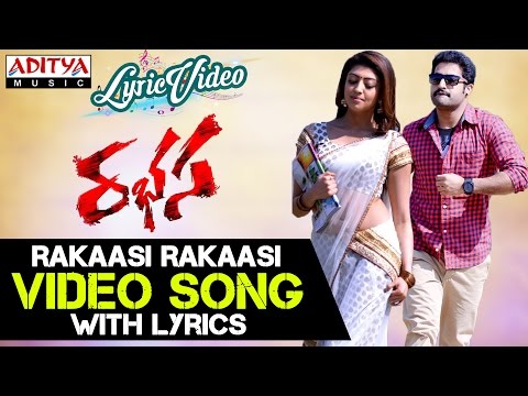 Rakaasi Rakaasi Video Song With Lyrics II Rabhasa Songs II Jr.Ntr, Samantha, Pranitha