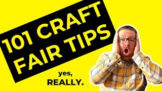 101 Craft Fair Tips for Vendors