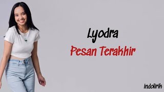 Download lagu Lyodra Pesan Terakhir Lirik Lagu Indonesia....mp3