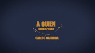 A quien corresponda - Carlos Carreira (Cover) Abel Velásquez  EL Mago