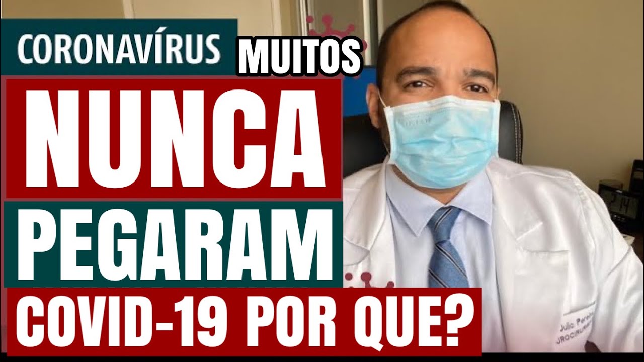 POR QUE MUITA GENTE NUNCA TEVE COVID-19.