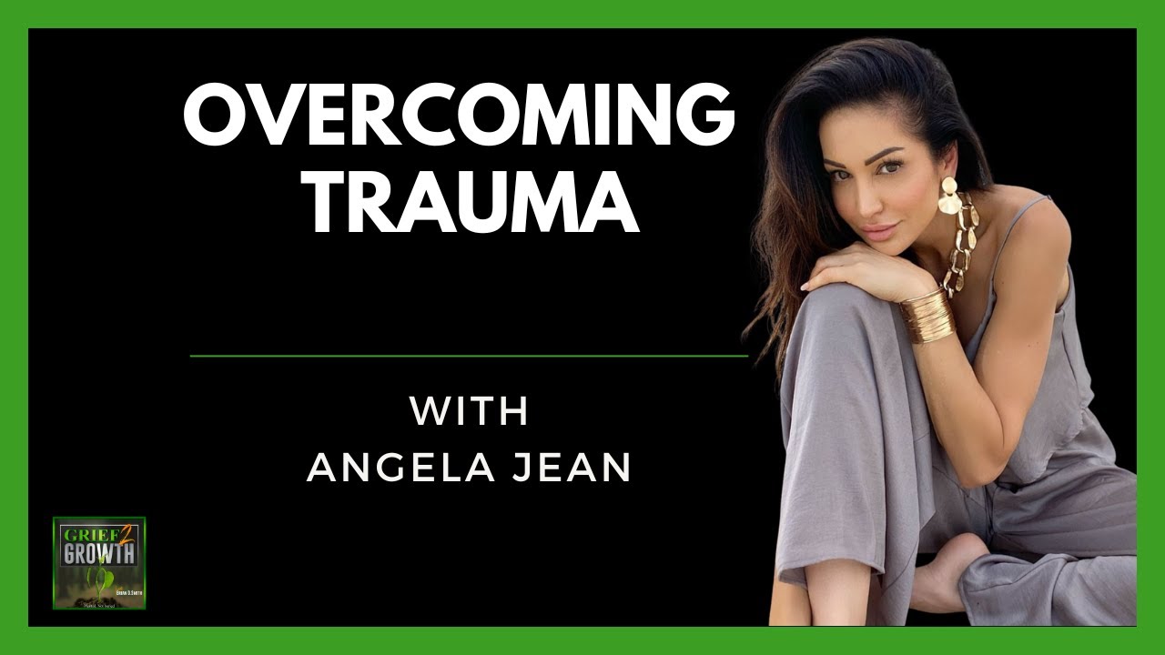On Her Own Since 13 Years Old- Overcoming Trauma with Angela Jean | EP 467