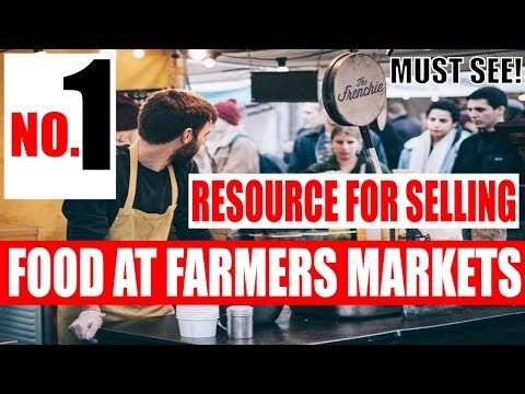 How to sell food at farmers Market MY BEST RESOURCE for anyone selling food